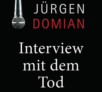 LITERATURE: Autor Domian – „Interview mit dem Tod“ more…