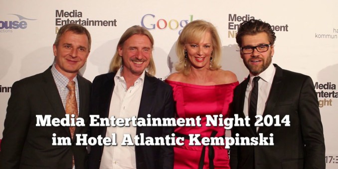 MEDIA: Media Entertainment Night 2014 im Hotel Atlantic Kempinski more…