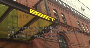 Trailer: east Hotel: Floor Opening mit 43 neuen „Erlebnis-Zimmern“Motto: „east meets Kiez“